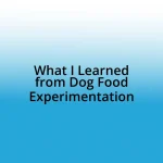What I Learned from Dog Food Experimentation
