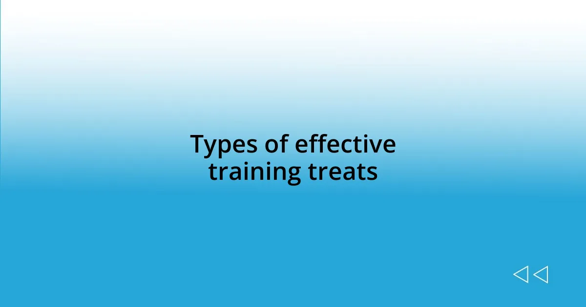 Types of effective training treats